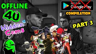 Top 40 Best Hidden Games for Android OFFLINE │PART 3│ - Not Available on Play Store (2023)