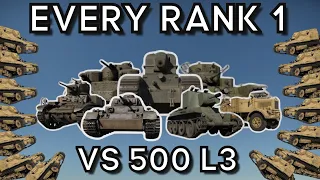 Testing EVERY RANK 1 VS 500 L3 - How Does Each Do? - WAR THUNDER
