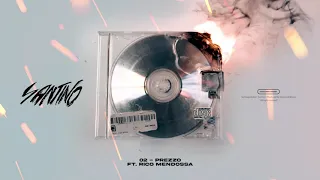 PREZZO - Feat. Rico Mendossa - Santino (Visual)