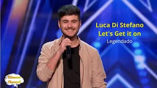 Luca Di Stefano cantou Let's get it on (Legendado) - America's Got Talent