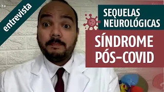 Síndrome Pós-Covid | Como detectar e tratar os sintomas neurológicos?