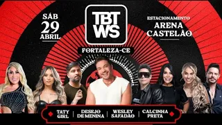 WESLEY SAFADÃO AO VIVO EM FORTALEZA- TBT DO SAFADÃO MAIO 2023