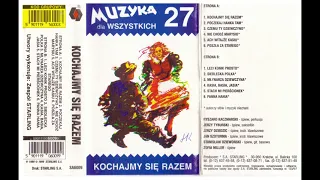 Muzyka dla wszystkich #27 - Kochajmy się razem