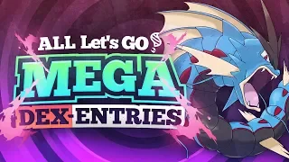 ALL Let's GO Pikachu & Eevee MEGA PokeDex Entries!