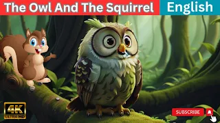 The Wise Owl And the Curious squirrel Story in English |Short Story For Kids |Bedtime Story For Kids