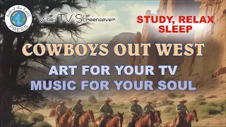 Old Time Cowboys in Vintage Out West Scenes | Western Music | 1 Hour