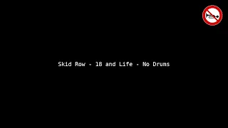 Skid Row - 18 and Life - No Drums