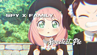 Spy X Family//Sweetest Pie [Anime Edit]