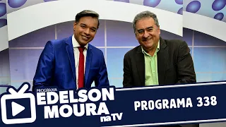 Edelson Moura na TV | Programa 338