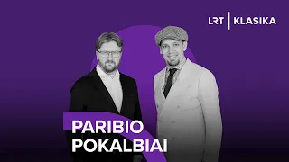 Paribio pokalbiai. Kaip pasirenkame, ką drausti ir ką leisti?