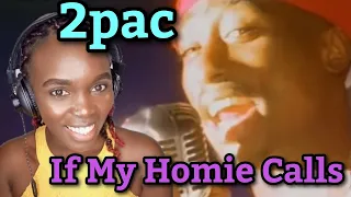 African Girl First Time Hearing 2Pac - If My Homie Calls | REACTION