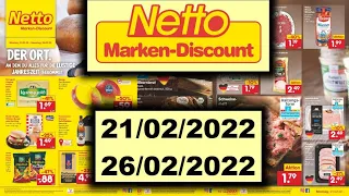 NETTO Von Mo., 21.02.2022 Bis Sa., 26.02.2022 LIDL / ALDI /KAUFLAND- NEUE PRODUKTE