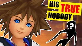 Sora's Nobody Isn't Roxas! | Kingdom Hearts Theory