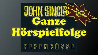 Hexenküsse - John Sinclair Sonderedition 04 - Ganze Hörspielfolge