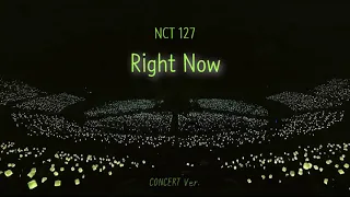 🎤NCT 127 'Right Now' 콘서트 버전/concert ver.