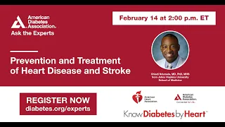 Ask the Experts: Prevention and Treatment of Heart Disease and Stroke