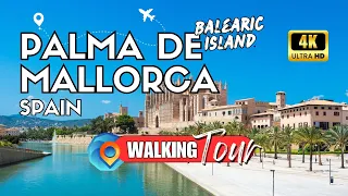 Exploring Palma de Mallorca [Spain - Balearic Island 🇪🇸] | Summer Walking Tour 4K UHD