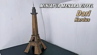 Cara Membuat Miniatur Menara Eiffel Dari Kardus | Ide Kreatif