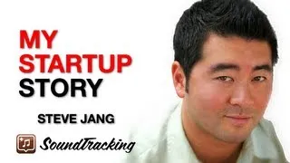 Soundtracking co-founder, Steve Jang • My Startup Story