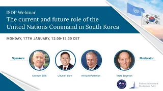 The Current and Future Role of the United Nations Command in South Korea