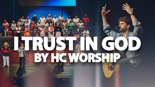 I Trust In God | Cover by HC Worship