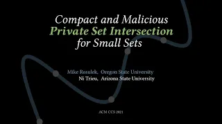 Compact and Malicious Private Set Intersection for Small Sets