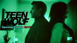 Teen Wolf [6x17] - Werewolves of London - Opening Credits