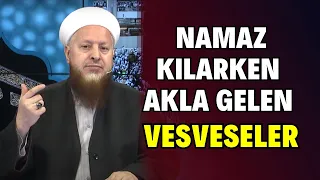 Namaz Kılarken Akla En Çok Gelen Vesveseler | Namazda Gelen Yellenme Hissi Vesvese Midir?