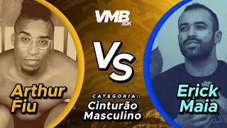 VMB50K | Cinturão Masculino | ARTHUR FIU vs ERICK MAIA