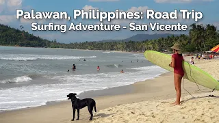 Surfing Adventure in San Vicente - Palawan: Road Trip, Surfing Competition!