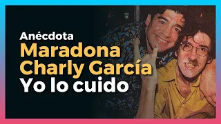 Anécdota Charly García y Maradona - Yo lo cuido