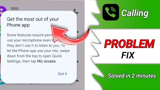 How to fix get the most out of your phone app problem // require permission to use your microphone