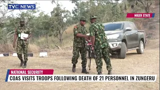 COAS Visits Troops Following Death Of 21 Personnel In Zungeru