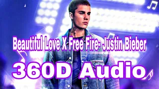 Beautiful Love X Free Fire- Justin Bieber 360D Audio Justin bieber new song 2023 jb new album