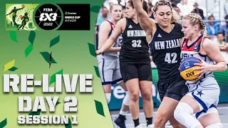 RE-LIVE | Crelan FIBA 3x3 WORLD CUP 2022 | Day 2/Session 1