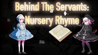 Behind The Servants: Nursery Rhyme