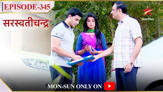 Saraswatichandra | Season 1 | Episode 345 | Kya Saraswatichandra de payega Secretary ko proof?