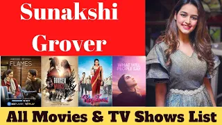 Sunakshi Grover All Movies & Webseries List | Sunakshi Grover Movies List | REVIEW BOY