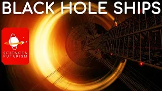 Black Hole Ships