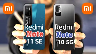 Xiaomi Redmi Note 11 SE (vs) Redmi Note 10 5G - (2022), battery, camera, price, specifications.