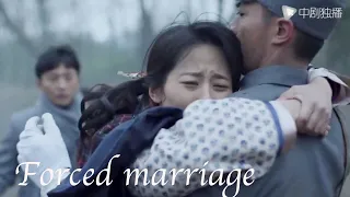 Forced marriage｜Wife saw the general protect her with his life, she kissed him moved