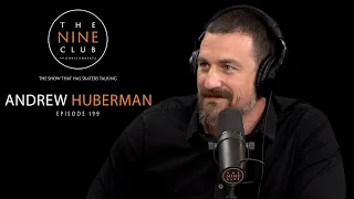 Andrew Huberman | The Nine Club With Chris Roberts - Episode 199