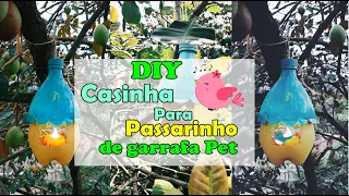 DIY Linda Casinha Para Passarinho de Garrafa Pet