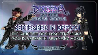 Dissidia Final Fantasy Opera Omnia: September Overview and Stream Recap! The King Sits Here!