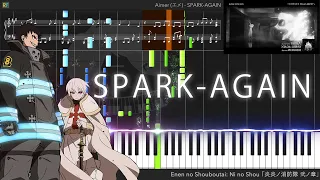 【FULL】Enen no Shouboutai: Ni no Shou 『炎炎ノ消防隊 弐ノ章』 Opening - SPARK-AGAIN (Piano)