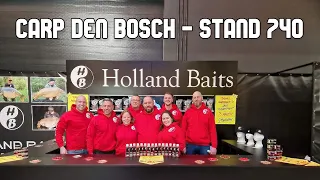 Holland Baits stand 740 Carp Den Bosch