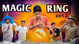 MAGIC RING 2 || LETS TRIPLE || COMEDY VIDEO