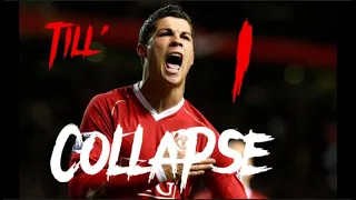 Cristiano Ronaldo - Till' I Collapse // Eminem