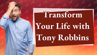 How Can a One-on-One Coaching Session with Tony Robbins Transform My Life?