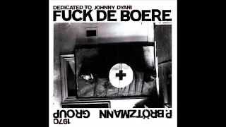 P. Brötzmann Group-Fuck De Boere (Full Album)